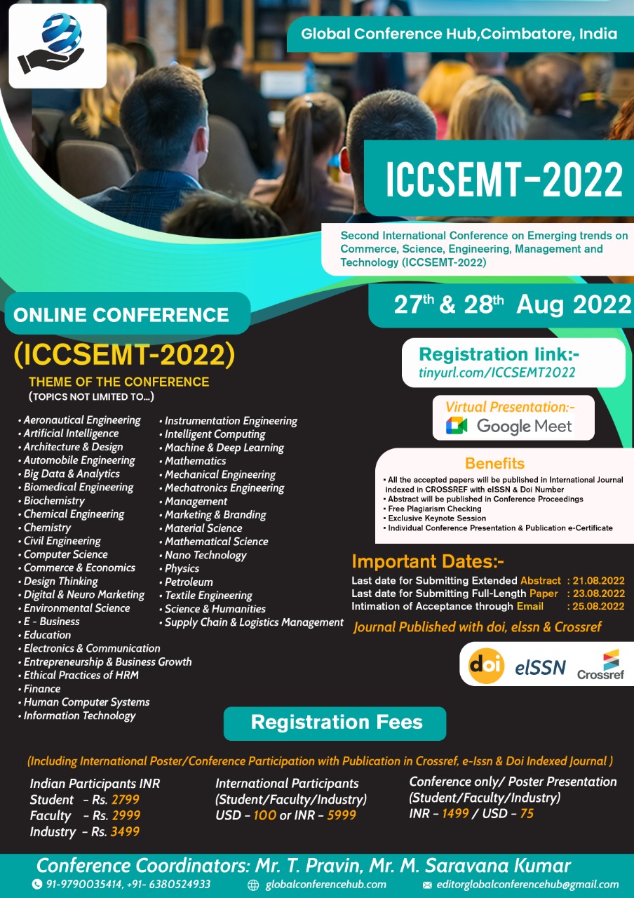 Second International Conference on Emerging trends on Commerce, Science, Engineering, Management and Technology ICCSEMT 2022, - Global Conference Hub Coimbatore